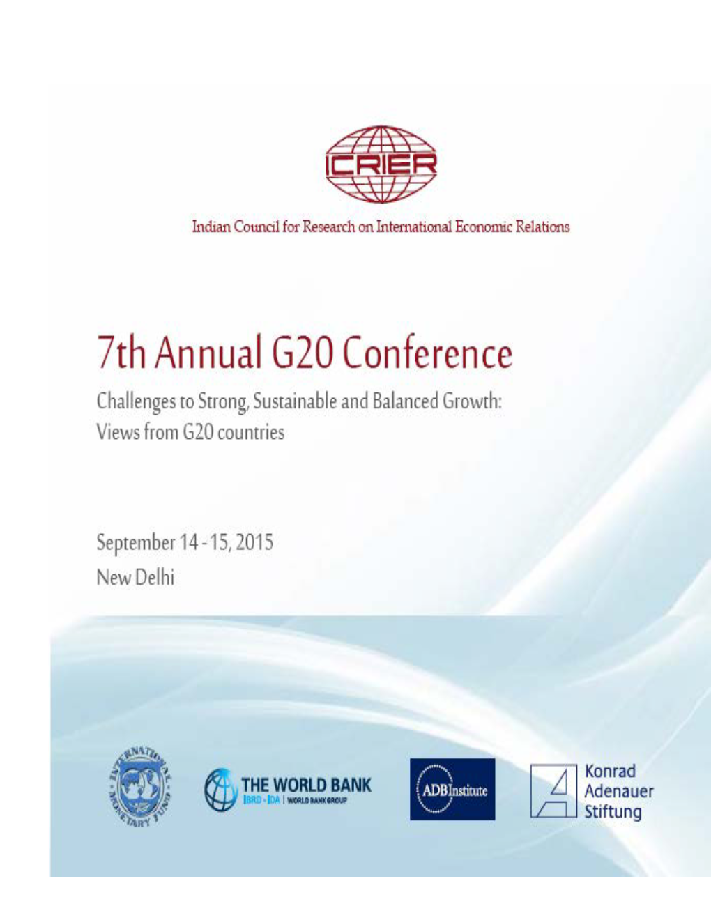 Views from G20 Countries ICRIER, September 14- 15, 2015