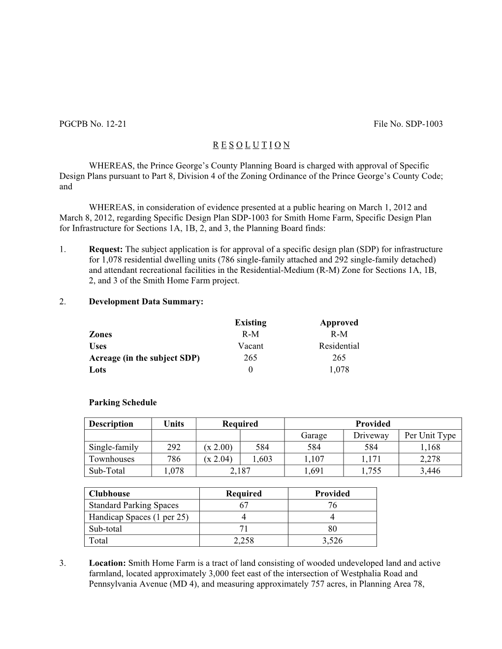 PGCPB No. 12-21 File No. SDP-1003 R E S O L U T I O N WHEREAS, The