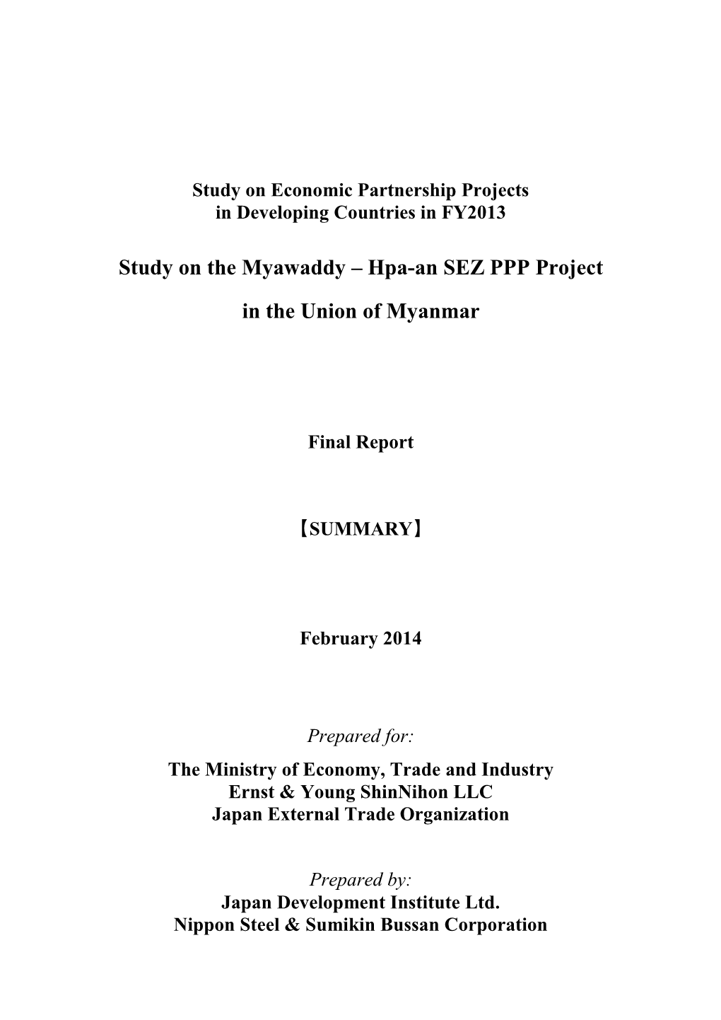 Study on the Myawaddy – Hpa-An SEZ PPP Project in the Union of Myanmar
