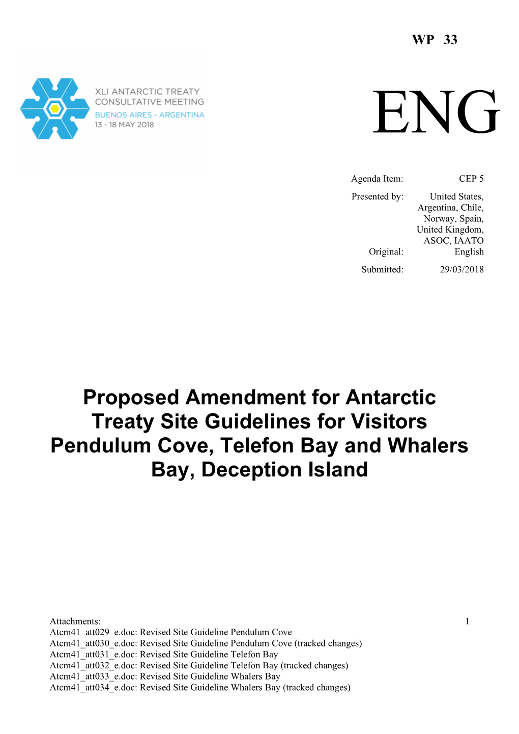 Proposed Amendment for Antarctic Treaty Site Guidelines for Visitors Pendulum Cove, Telefon Bay and Whalers Bay, Deception Island