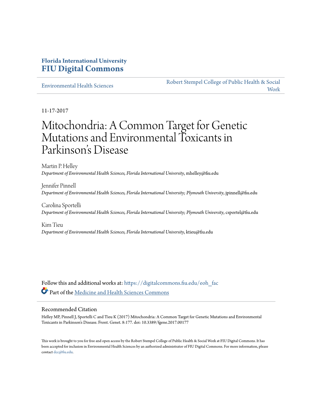 Mitochondria: a Common Target for Genetic Mutations and Environmental Toxicants in Parkinson’S Disease Martin P