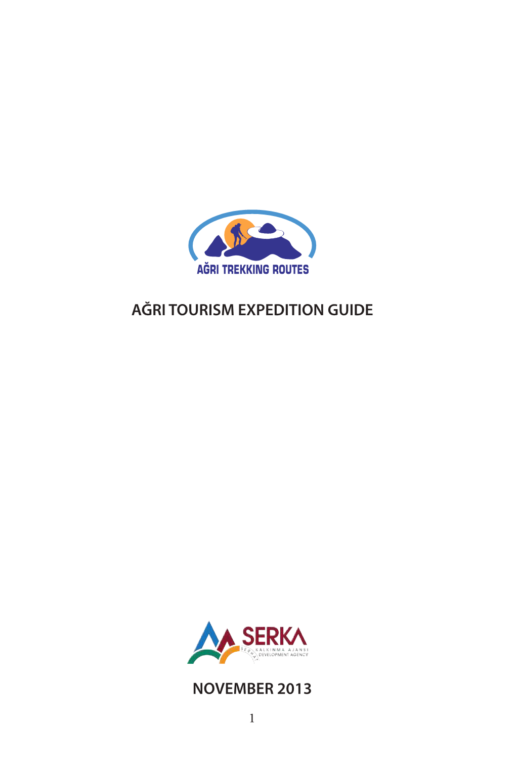 Ağri Tourism Expedition Guide November 2013