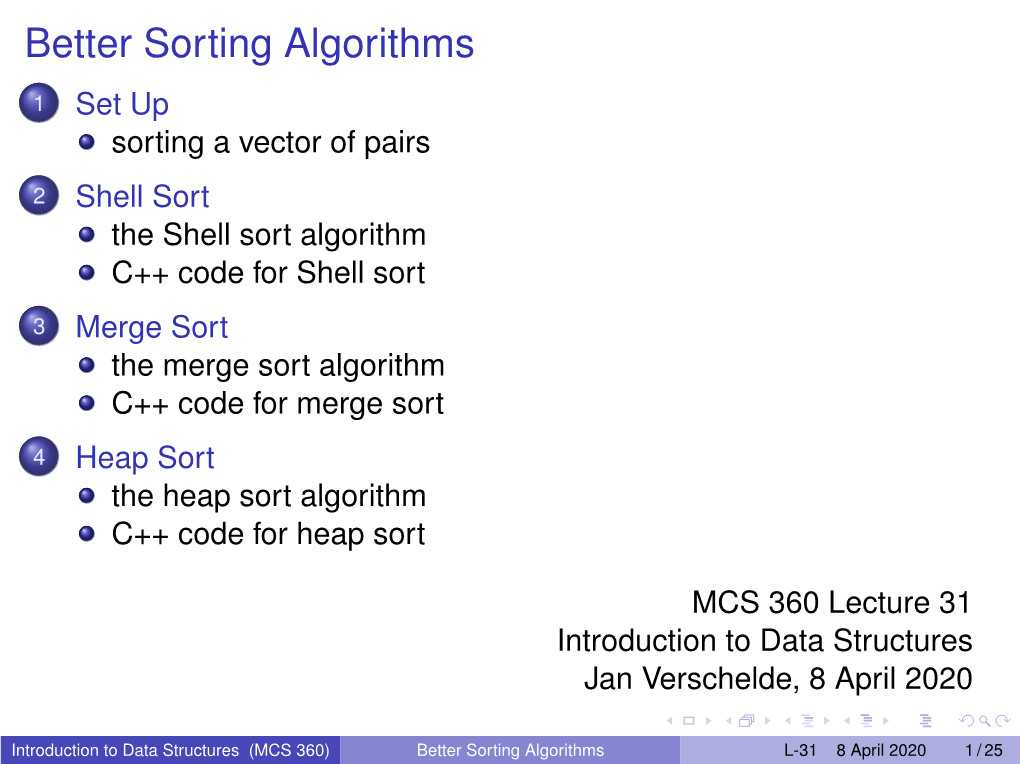 Better Sorting Algorithms: Shell Sort, Merge Sort, and Heap Sort