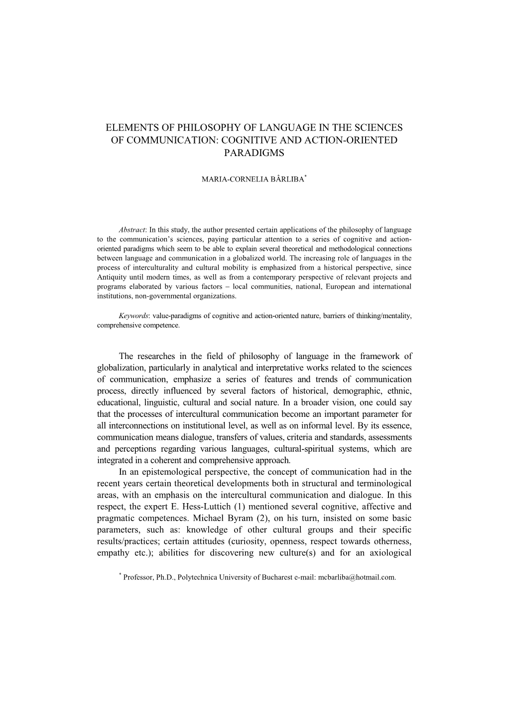 Elements of Philosophy of Language in the Sciences of Communication: Cognitive and Action�Oriented Paradigms