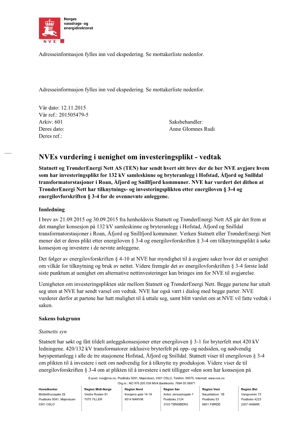 Nves Vurdering I Uenighet Om Investeringsplikt