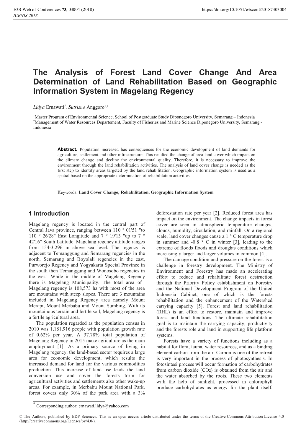 The Analysis of Forest Land Cover Change and Area Determination of Land Rehabilitation Based on Geographic Information System in Magelang Regency