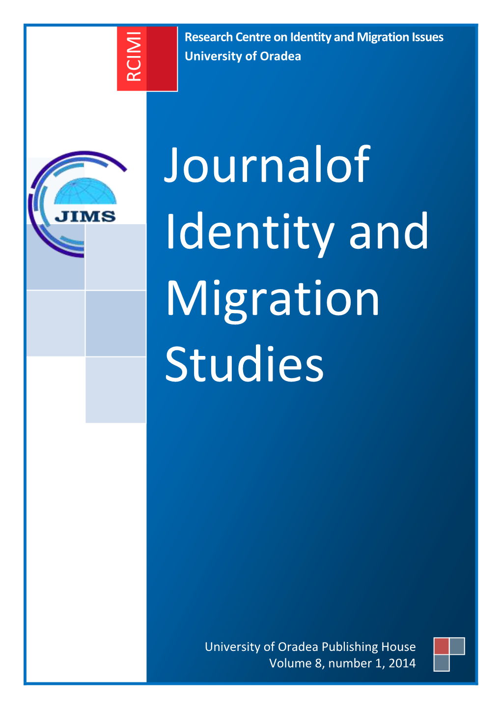 Journal of Identity and Migration Studies