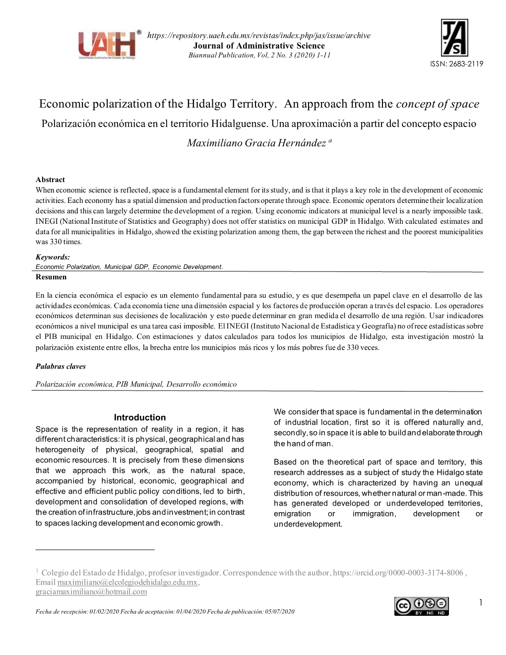 Economic Polarization of the Hidalgo Territory. an Approach from the Concept of Space Polarización Económica En El Territorio Hidalguense