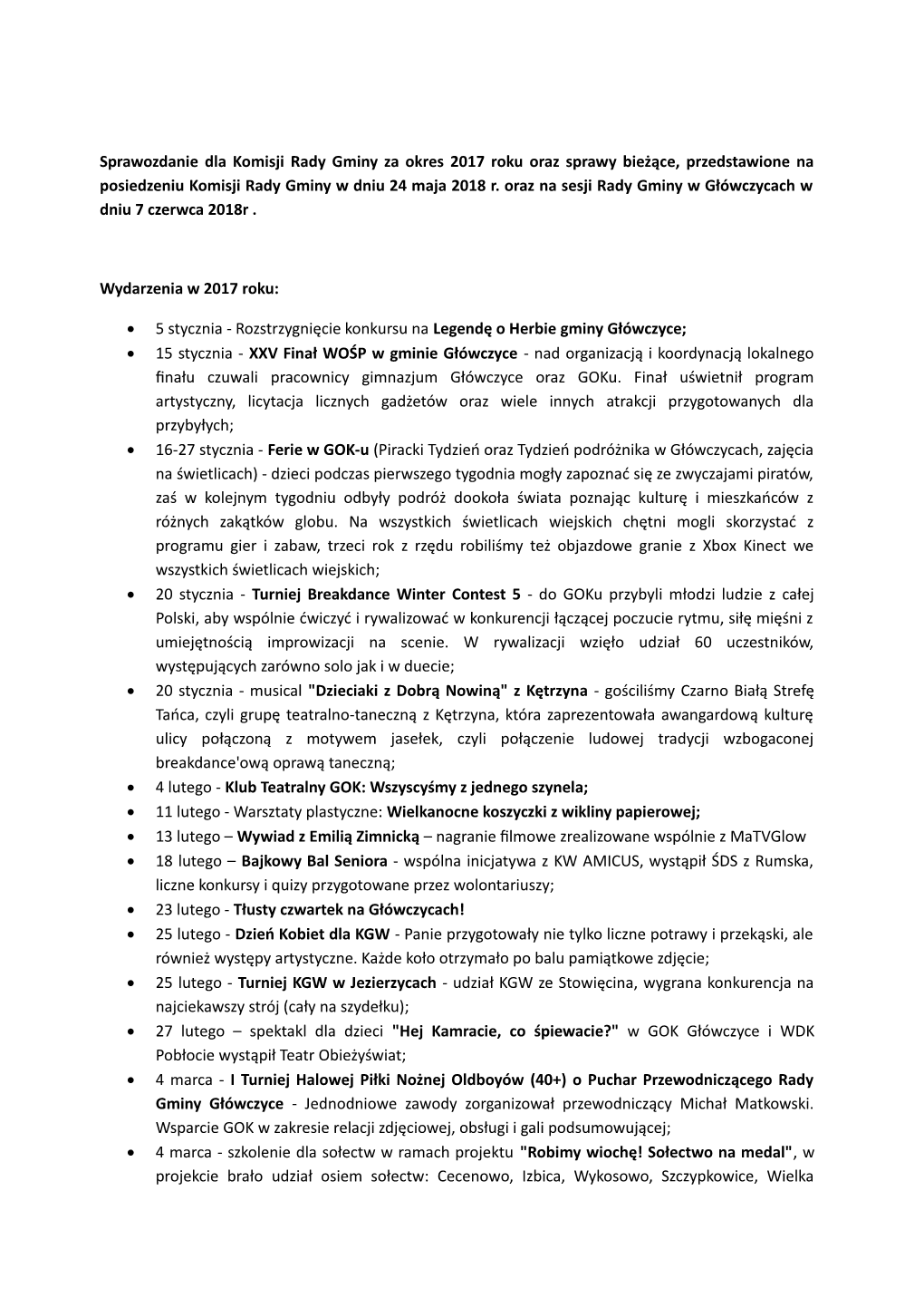 Sprawozdanie Dla Komisji Rady Gminy Za Okres 2017 Roku Oraz Sprawy Bieżące, Przedstawione Na Posiedzeniu Komisji Rady Gminy W Dniu 24 Maja 2018 R