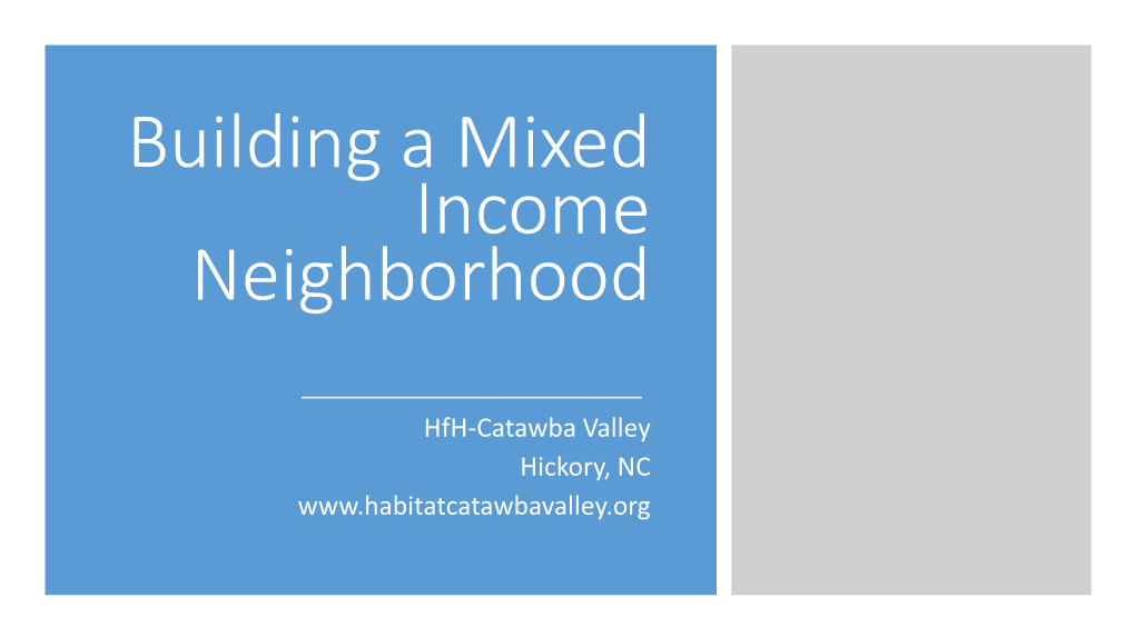 Building a Mixed Income Neighborhood