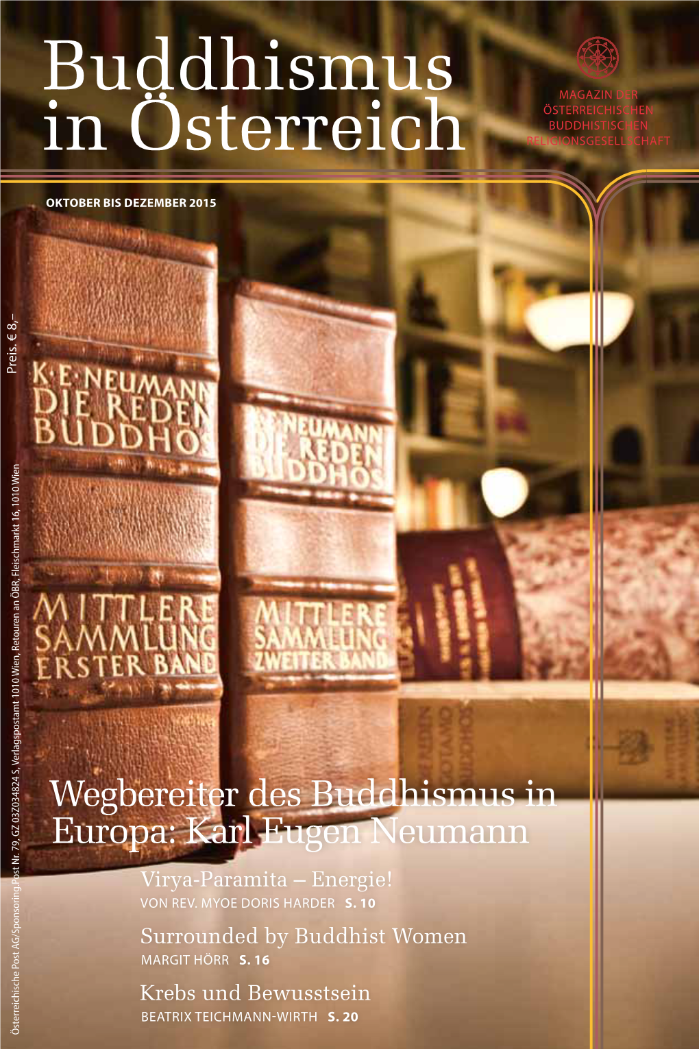 Wegbereiter Des Buddhismus in Europa: Karl Eugen Neumann Virya-Paramita – Energie! Von Rev