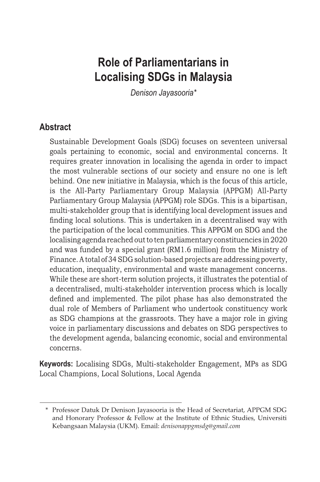 Role of Parliamentarians in Localising Sdgs in Malaysia Denison Jayasooria*