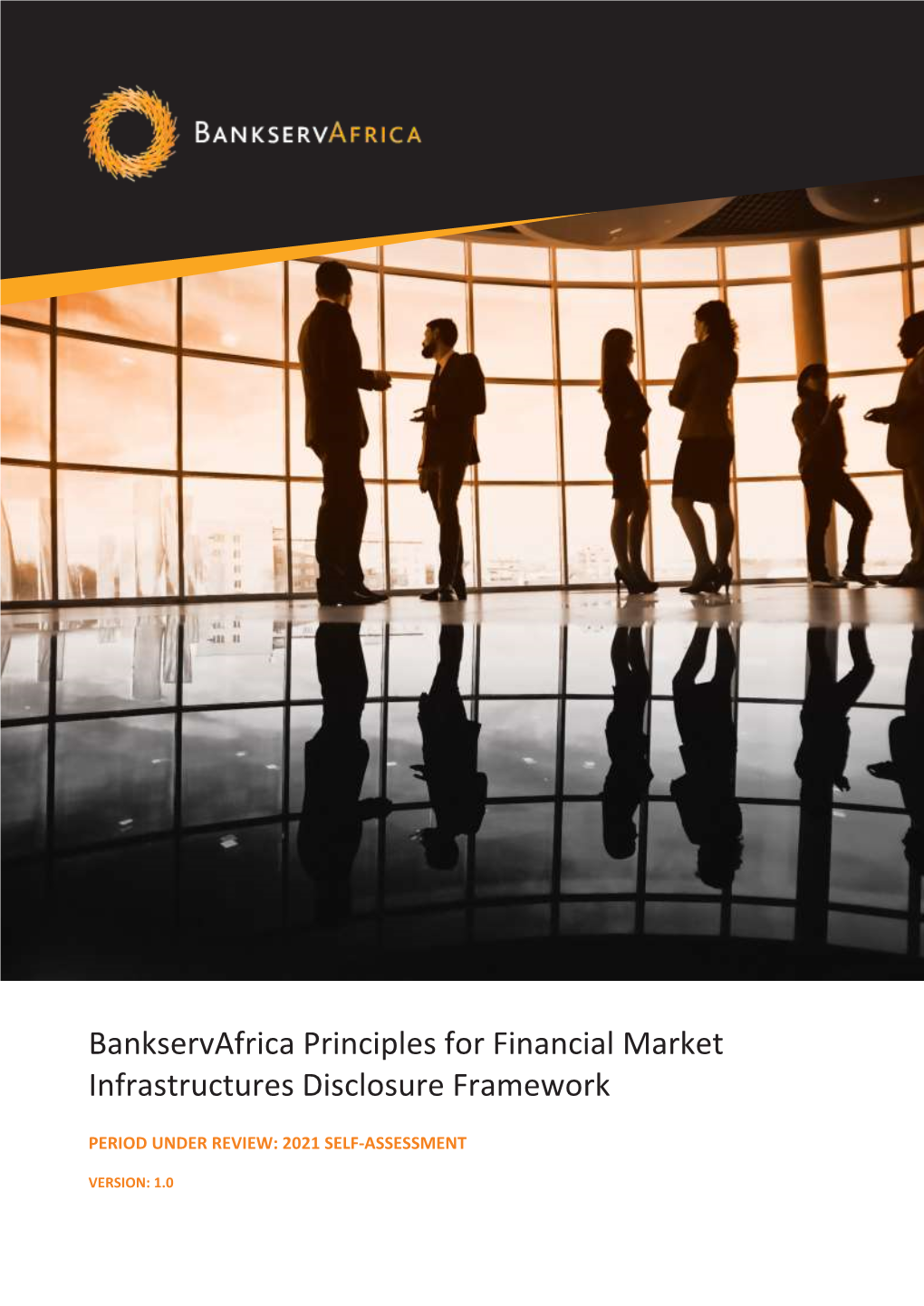 Bankservafrica Principles for Financial Market Infrastructures Disclosure Framework