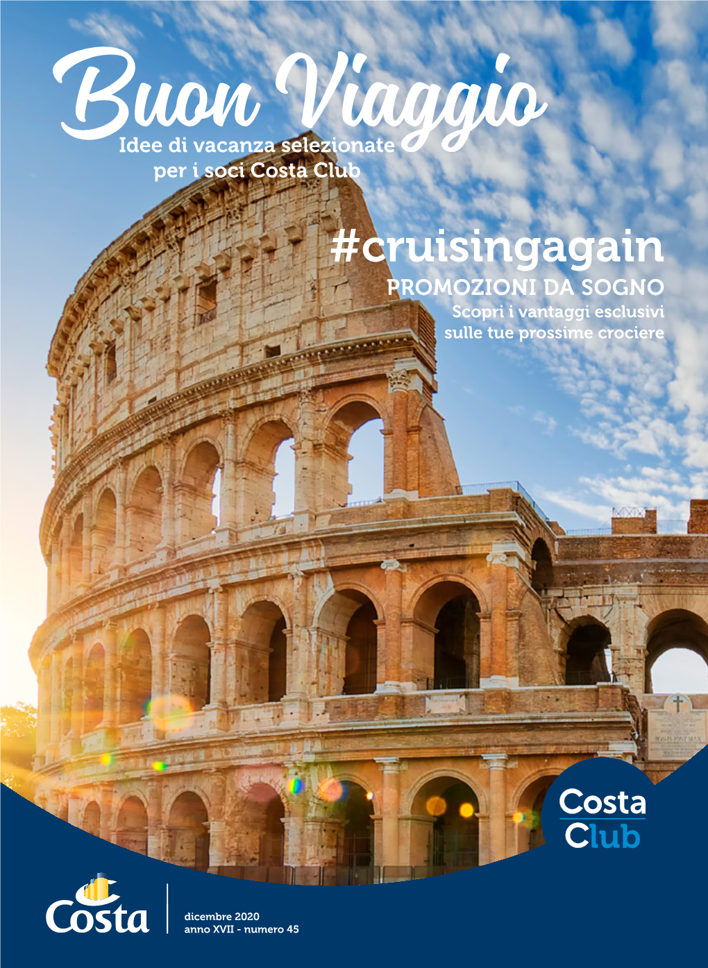 Cruisingagain PROMOZIONI DA SOGNO Scopri I Vantaggi Esclusivi Sulle Tue Prossime Crociere