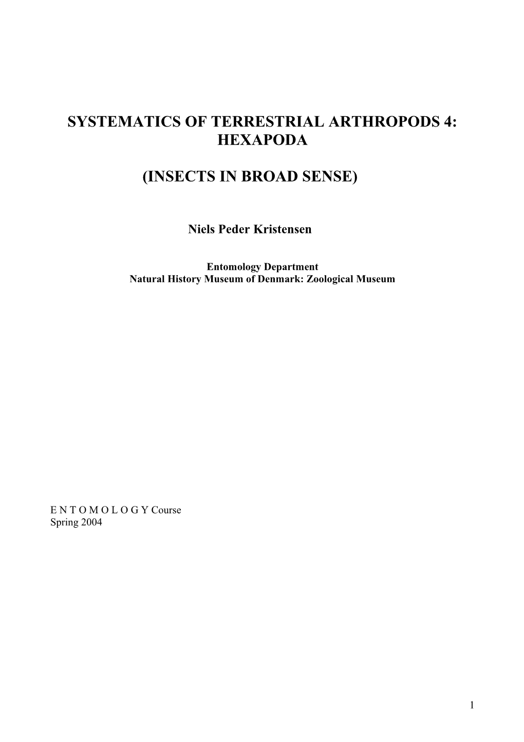 Systematics of Terrestrial Arthropods 4: Hexapoda