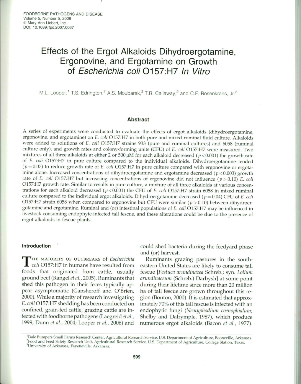 Effects of the Ergot Alkaloids Dihydroergotamine, Ergonovine, and Ergotamine on Growth of Escherichia Co/I 0157: H7 in Vitro