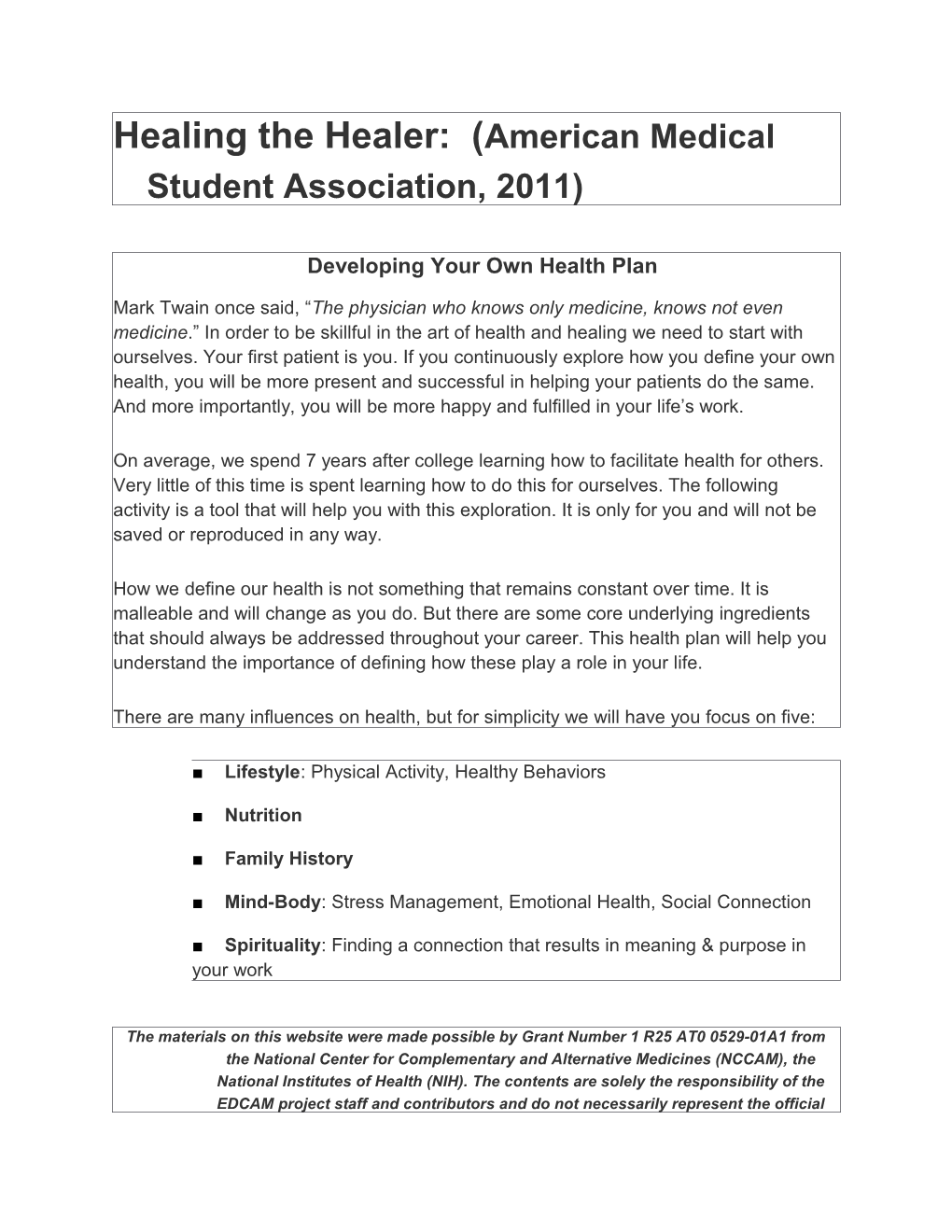 Healing the Healer: (American Medical Student Association, 2011)