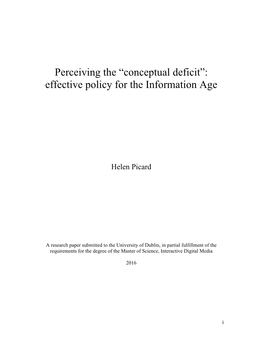 Perceiving the “Conceptual Deficit”: Effective Policy for the Information Age