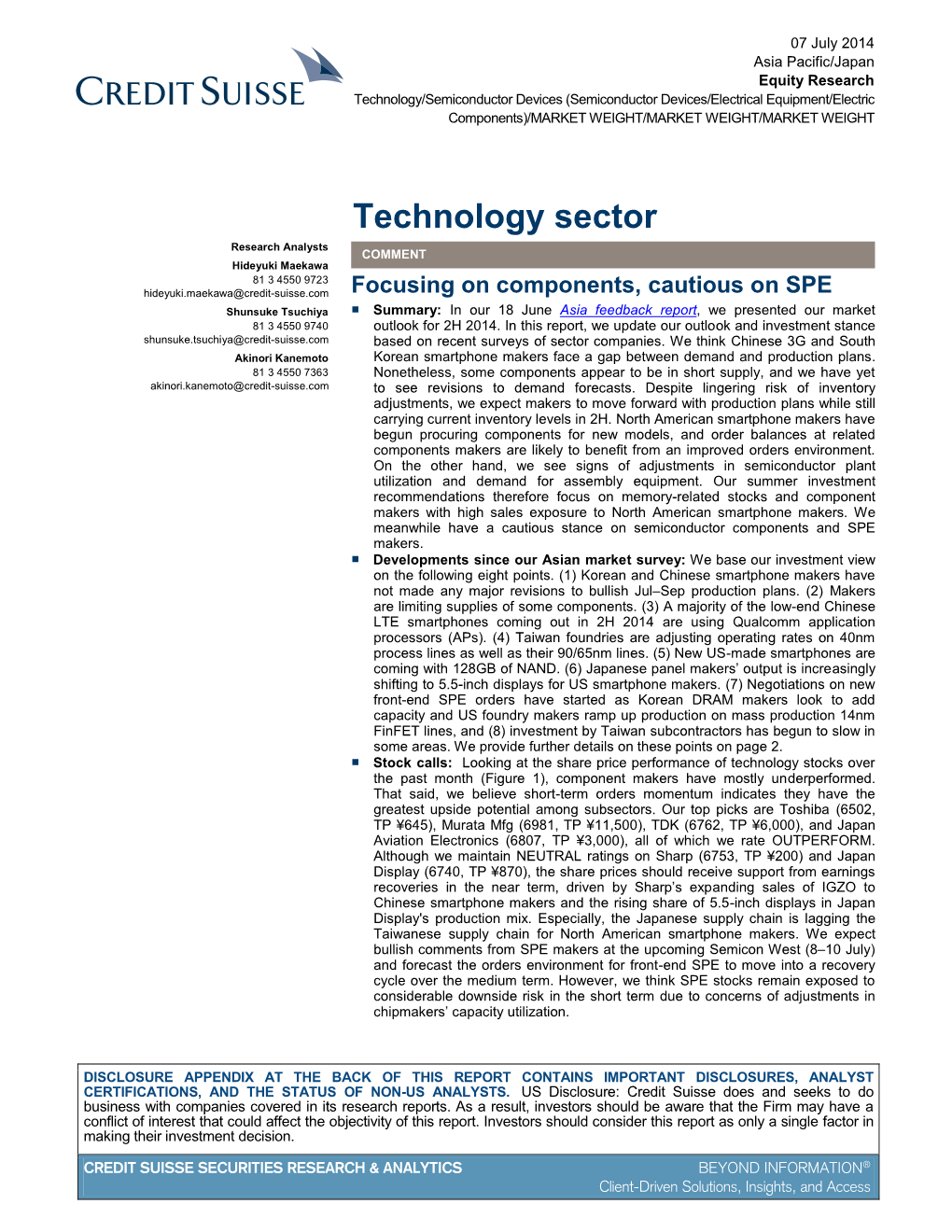 Technology Sector Research Analysts COMMENT Hideyuki Maekawa 81 3 4550 9723