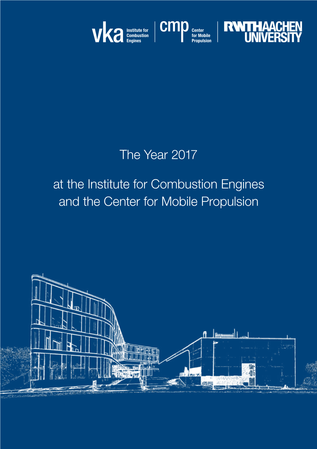 The Year 2017 at the Institute for Combustion Engines and The