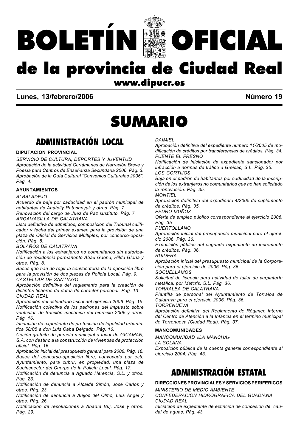 BOLETÍN OFICIAL De La Provincia De Ciudad Real Lunes, 13/Febrero/2006 Número 19 SUMARIO