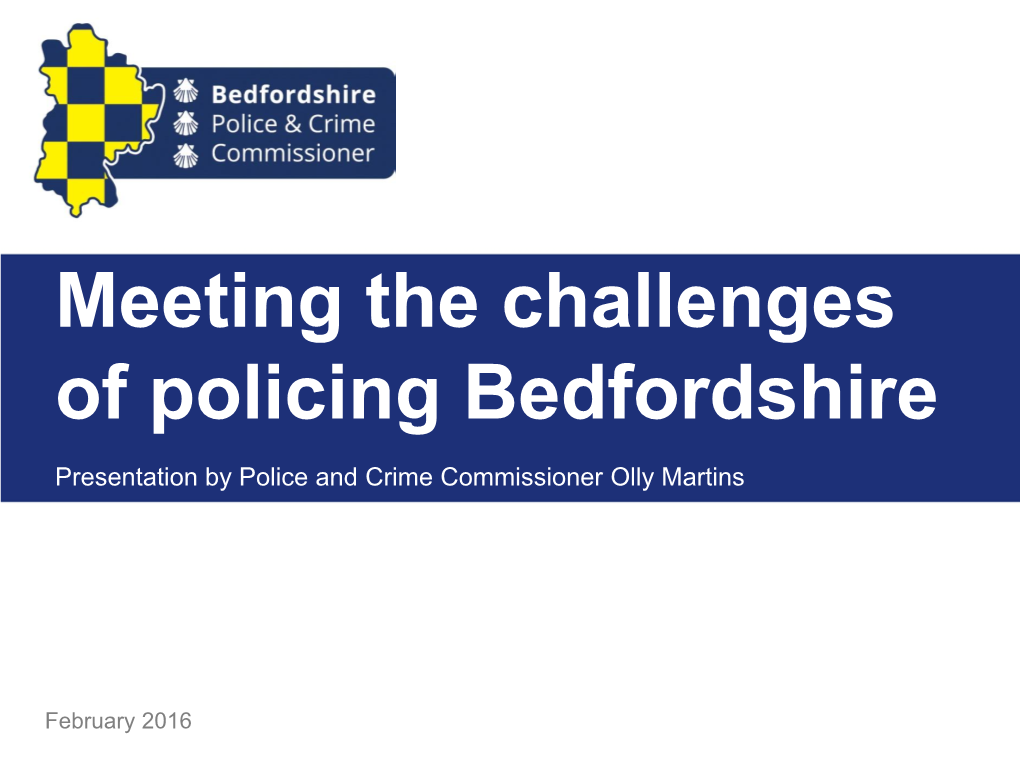 Meeting the Challenges of Policing Bedfordshire