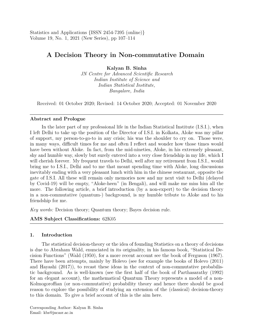 A Decision Theory in Non-Commutative Domain