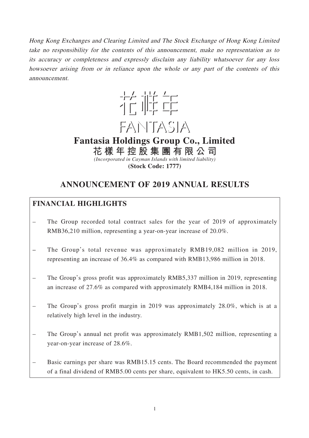 Fantasia Holdings Group Co., Limited 花樣年控股集團有限公司 (Incorporated in Cayman Islands with Limited Liability) (Stock Code: 1777)