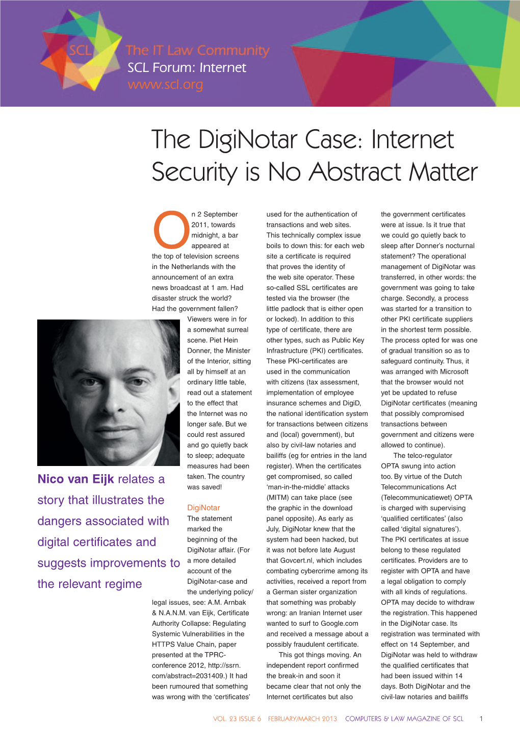 The Diginotar Case: Internet Security Is No Abstract Matter