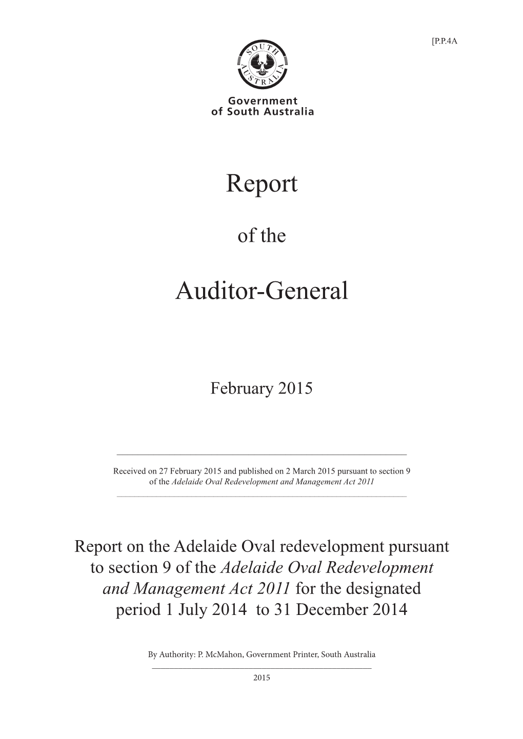 Adelaide Oval Redevelopment and Management Act 2011 ______