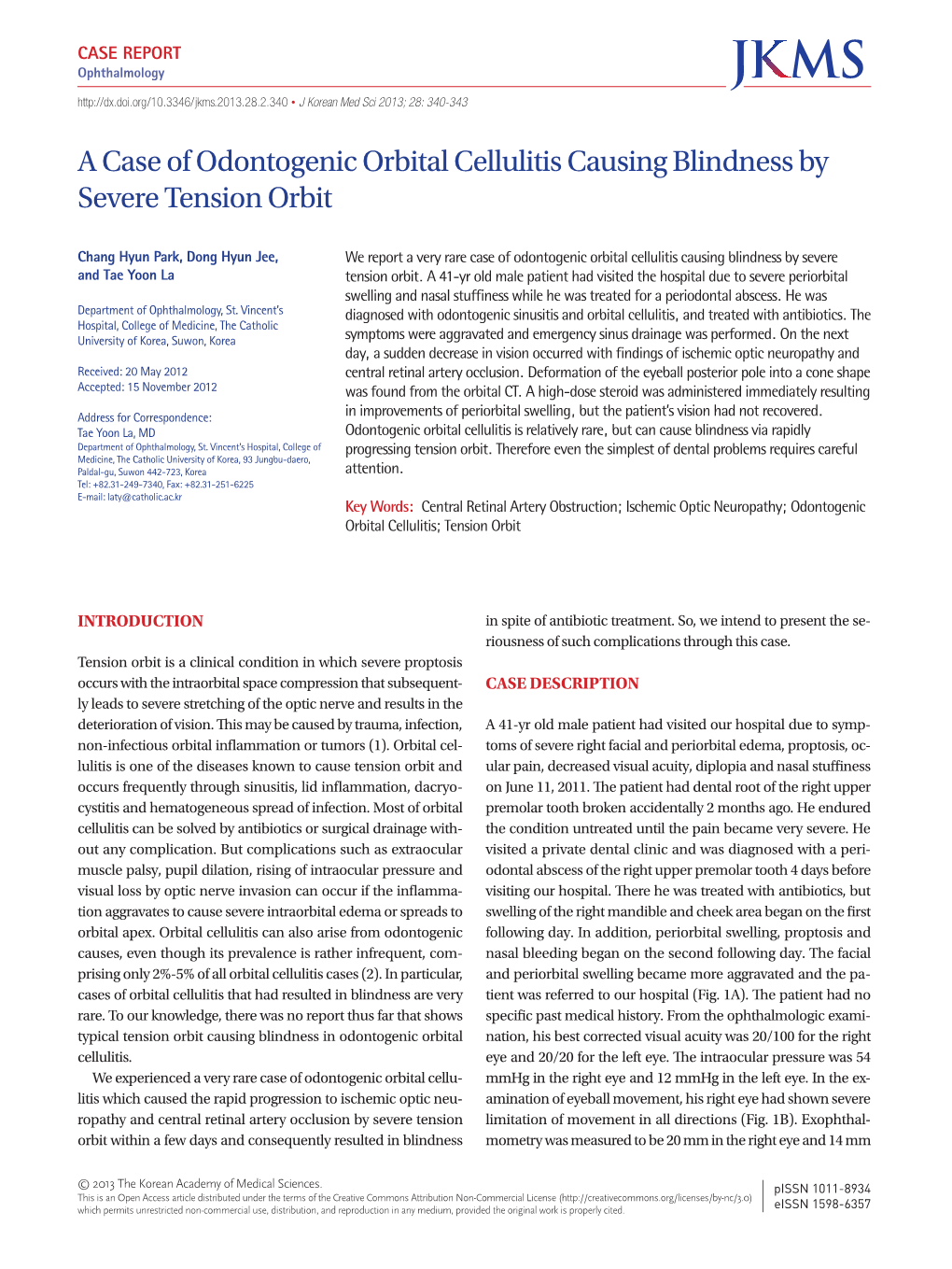 A Case of Odontogenic Orbital Cellulitis Causing Blindness by Severe Tension Orbit