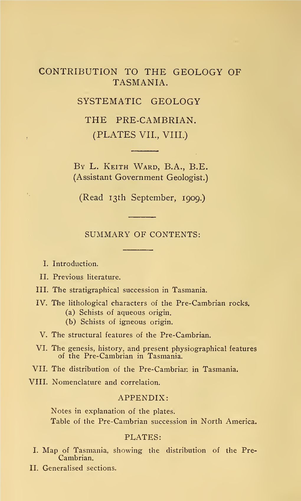 Contribution to the Geology of Tasmania. Systematic Geology the Pre-Cambrian