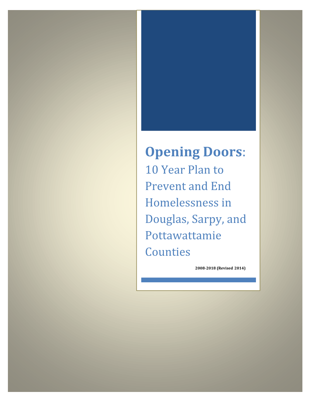 Opening Doors: MACCH 10-Year Plan to Prevent and End Homelessness