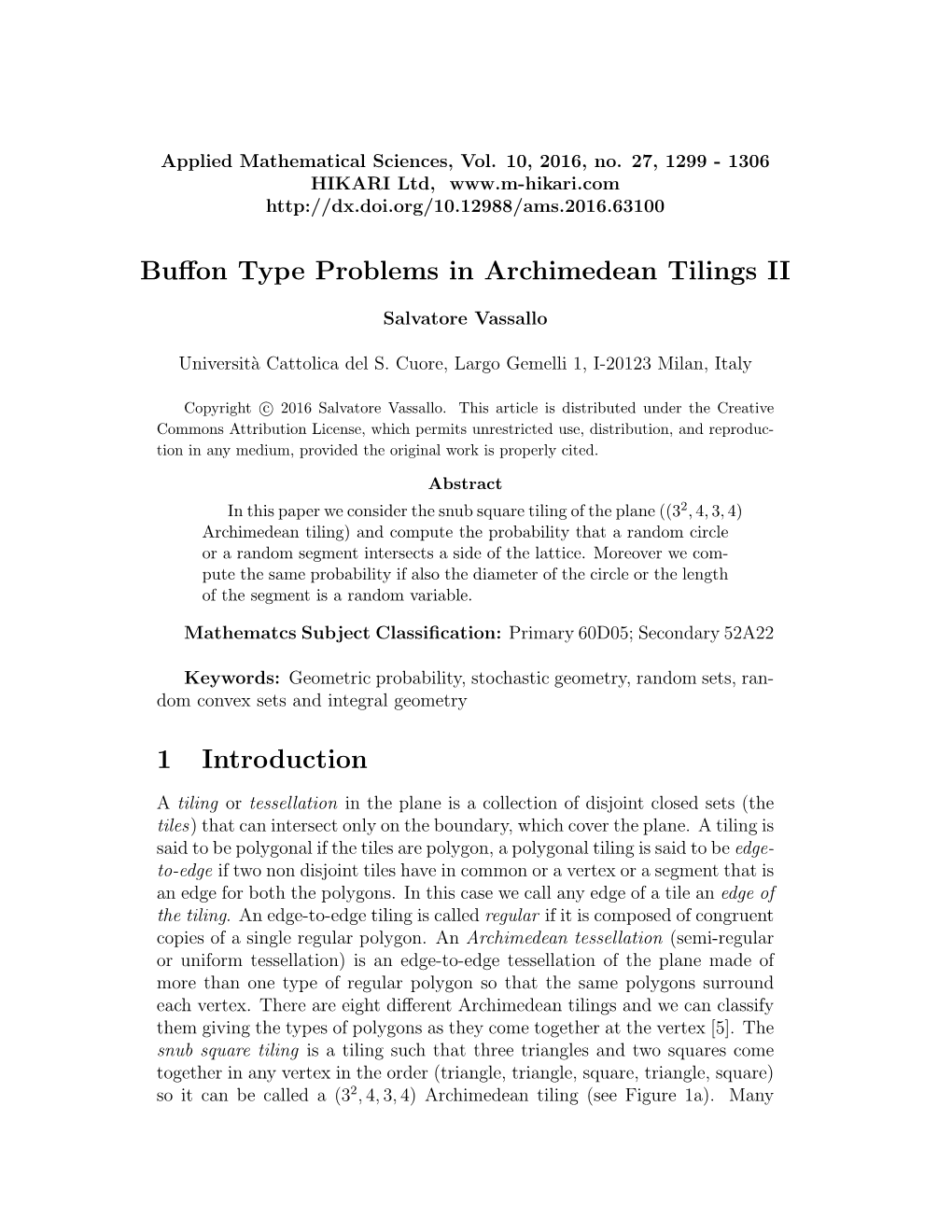 Buffon Type Problems in Archimedean Tilings II