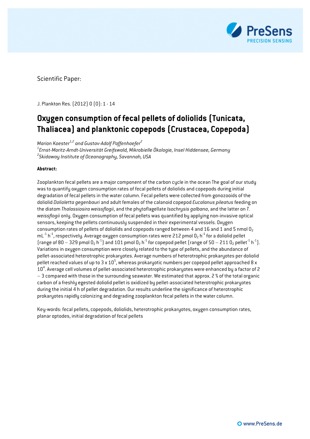Oxygen Consumption of Fecal Pellets of Doliolids (Tunicata, Thaliacea) and Planktonic Copepods (Crustacea, Copepoda)