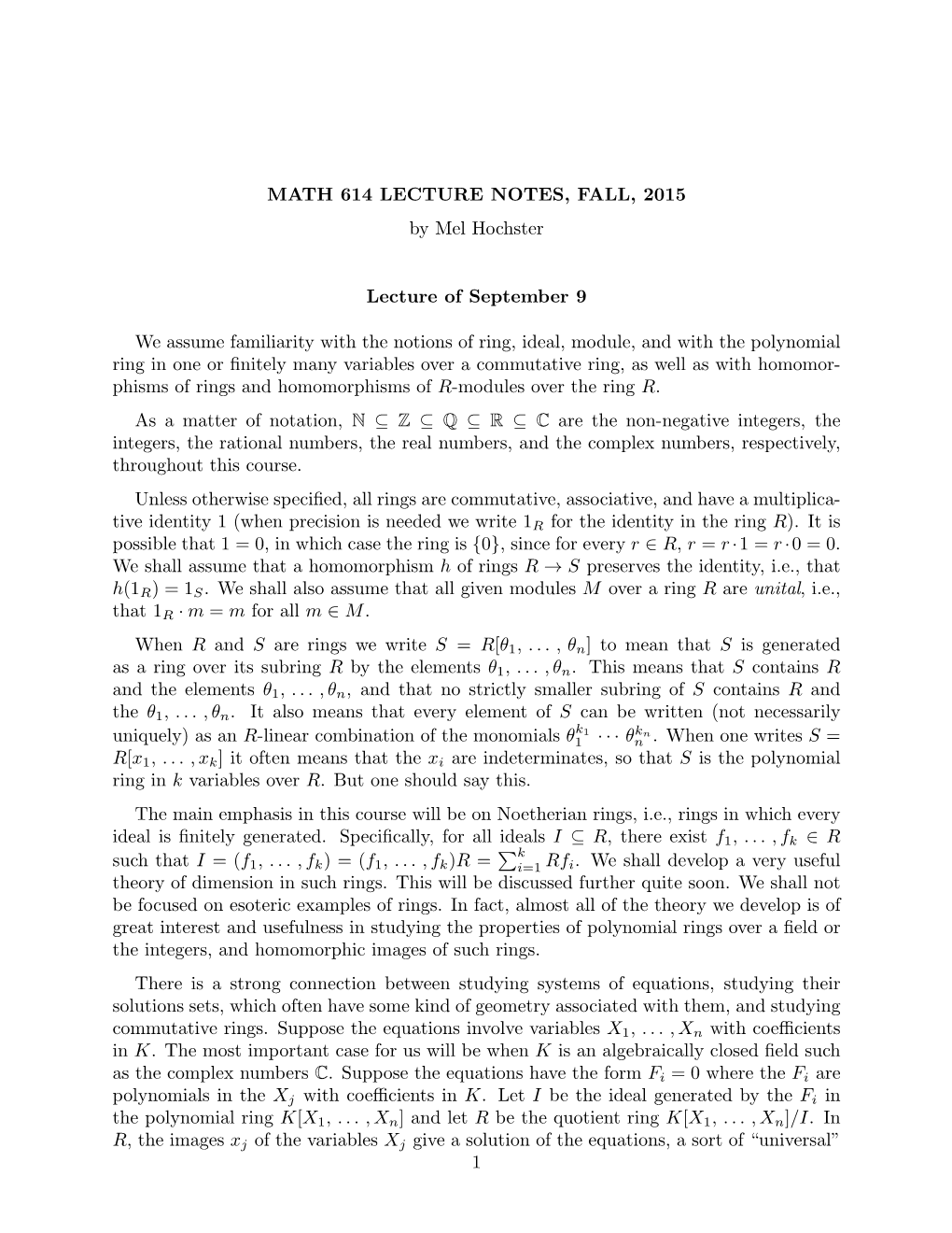 MATH 614 LECTURE NOTES, FALL, 2015 by Mel Hochster