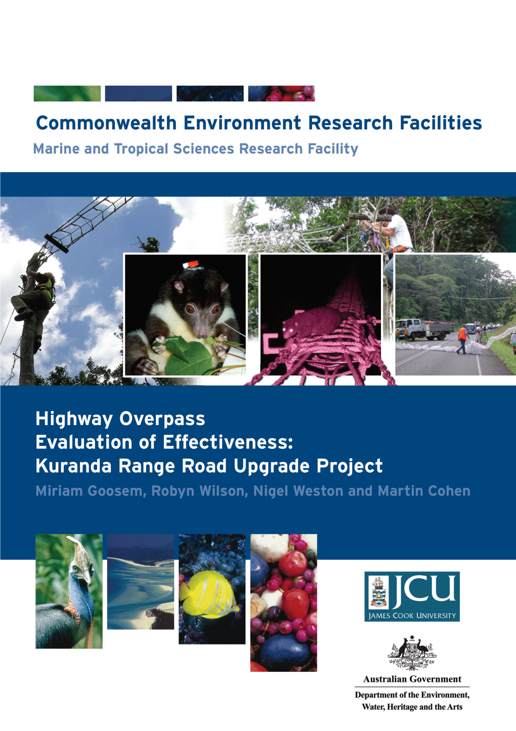 Highway Overpass Evaluation of Effectiveness: Kuranda Range Road Upgrade Project