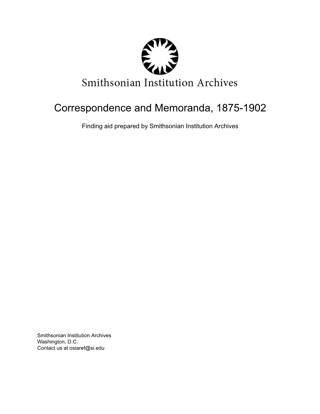 Correspondence and Memoranda, 1875-1902
