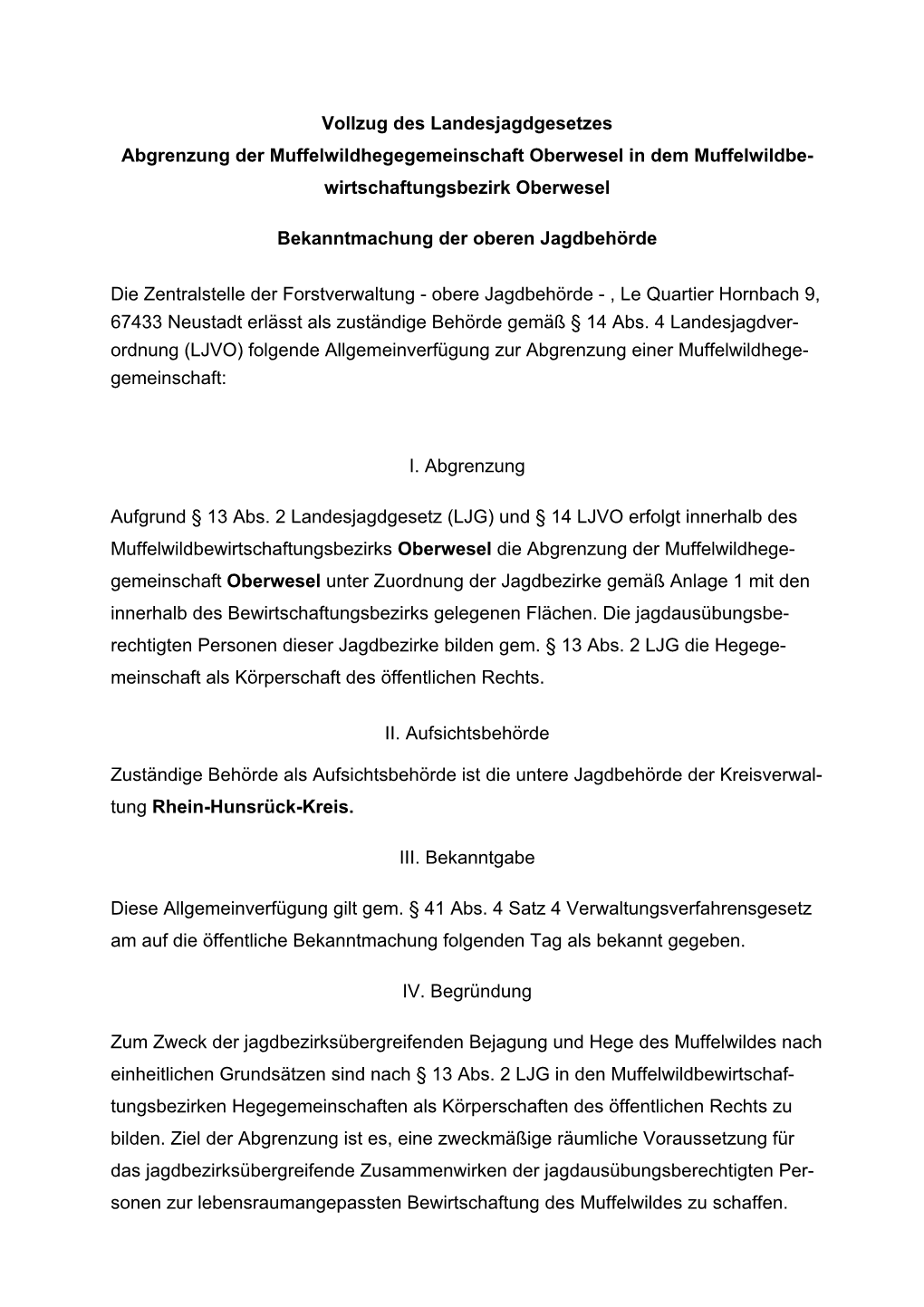 Vollzug Des Landesjagdgesetzes Abgrenzung Der Muffelwildhegegemeinschaft Oberwesel in Dem Muffelwildbe- Wirtschaftungsbezirk Oberwesel