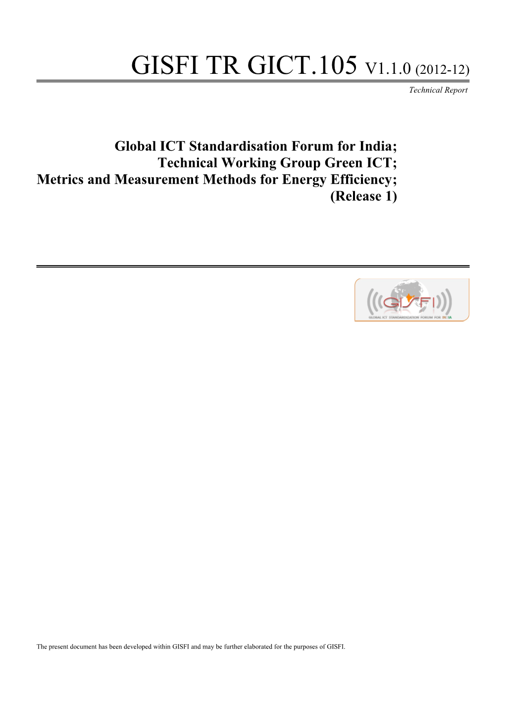 Global ICT Standardisation Forum for India; s3
