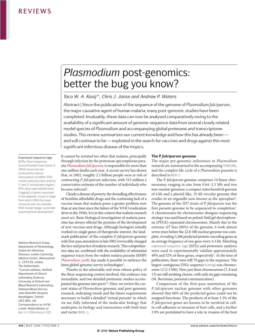 Plasmodium Post-Genomics: Better the Bug You Know?