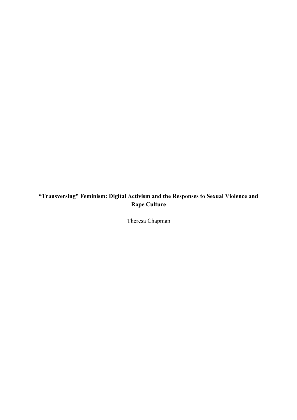 Feminism: Digital Activism and the Responses to Sexual Violence and ​ ​ Rape Culture