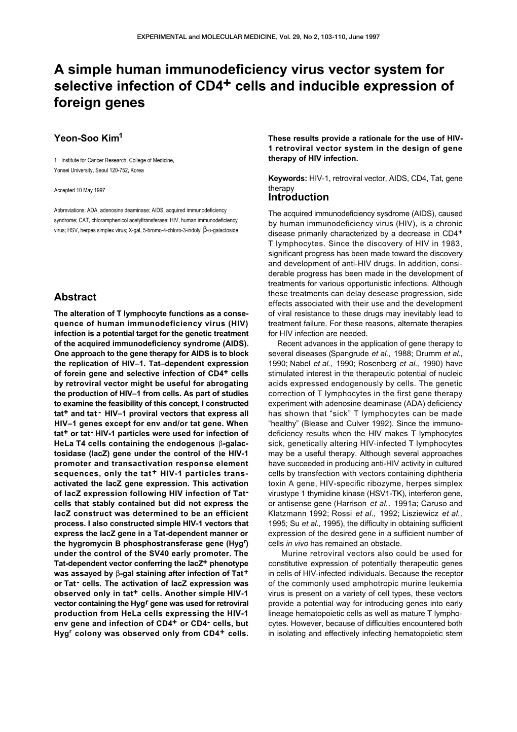 A Simple Human Immunodeficiency Virus Vector System for Selective Infection of CD4+ Cells and Inducible Expression of Foreign Genes