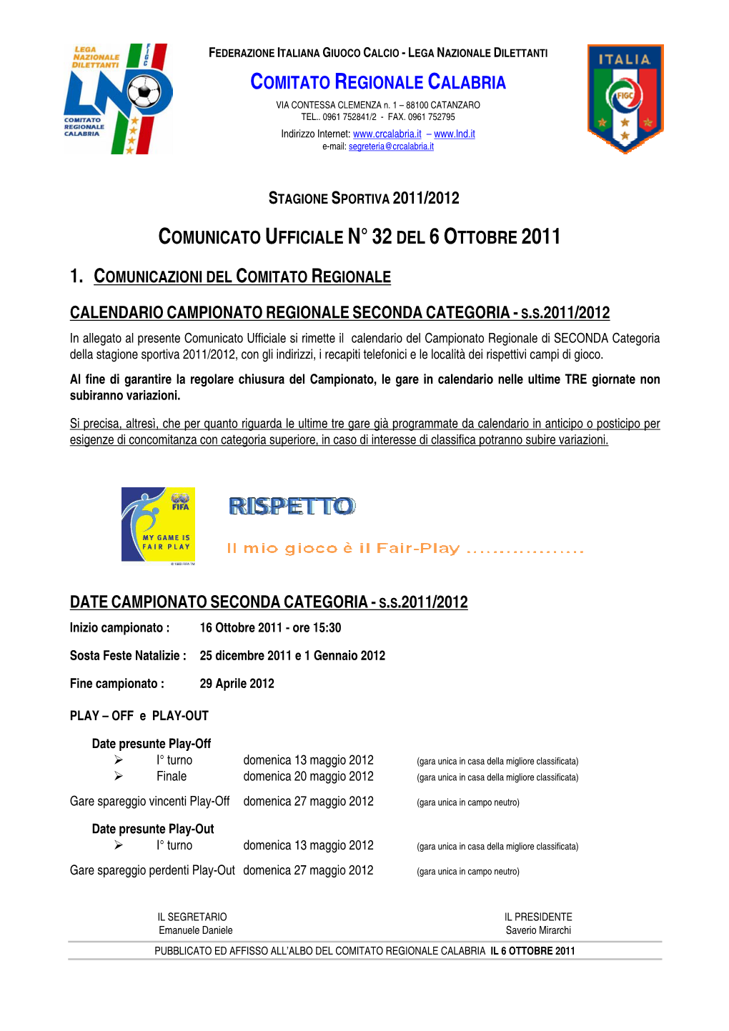 Comunicato Ufficiale N° 32Del 6Ottobre 2011 Comitato