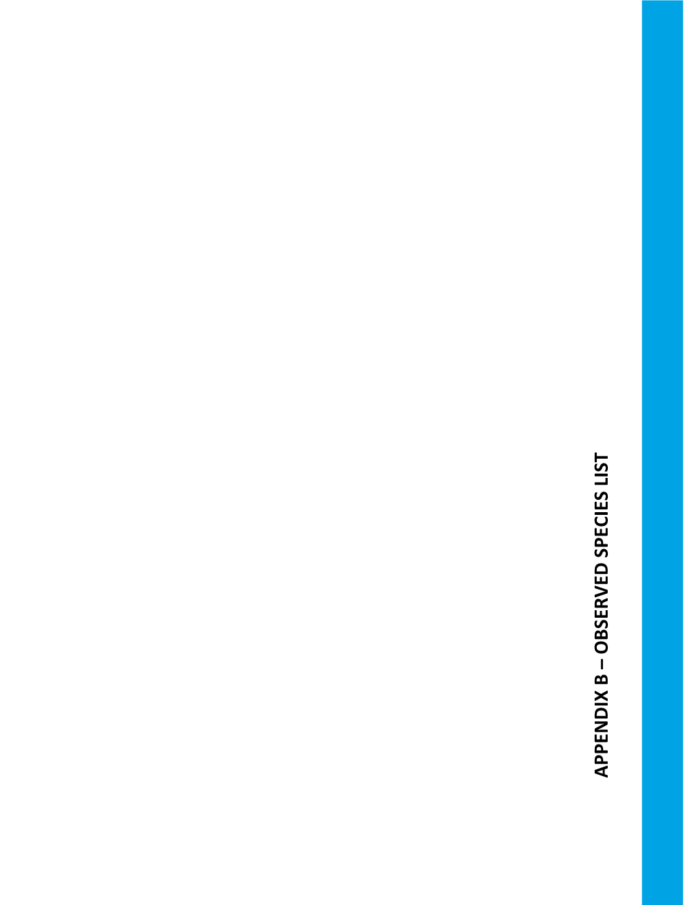 APPENDIX B – OBSERVED SPECIES LIST Appendix B: Plants and Wildlife Species Observed List