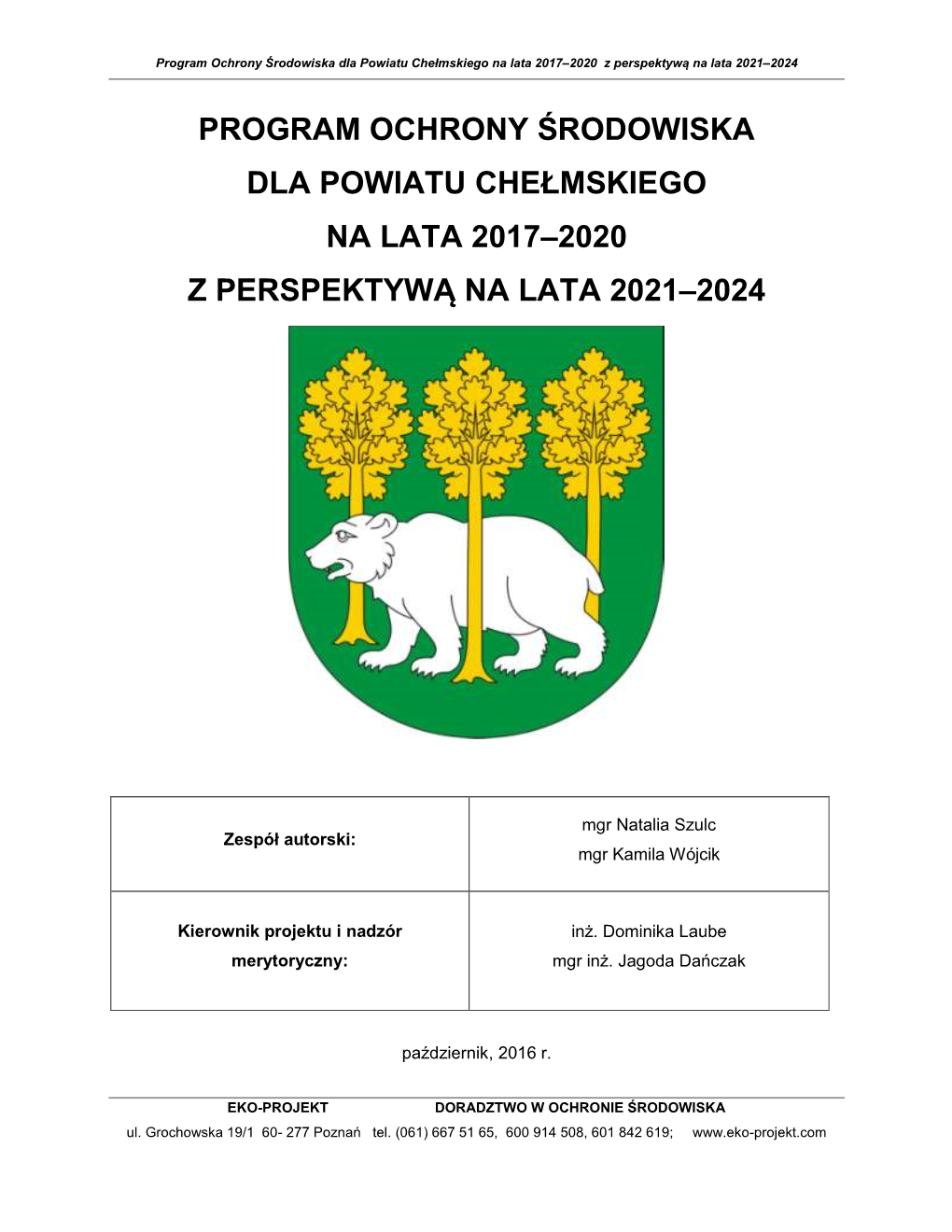 Program Ochrony Środowiska Dla Powiatu Chełmskiego Na Lata 2017–2020 Z Perspektywą Na Lata 2021–2024