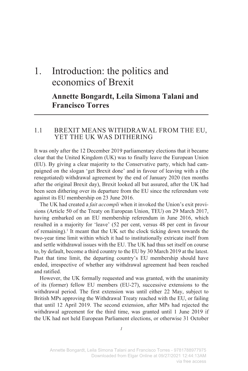 1. Introduction: the Politics and Economics of Brexit Annette Bongardt, Leila Simona Talani and Francisco Torres