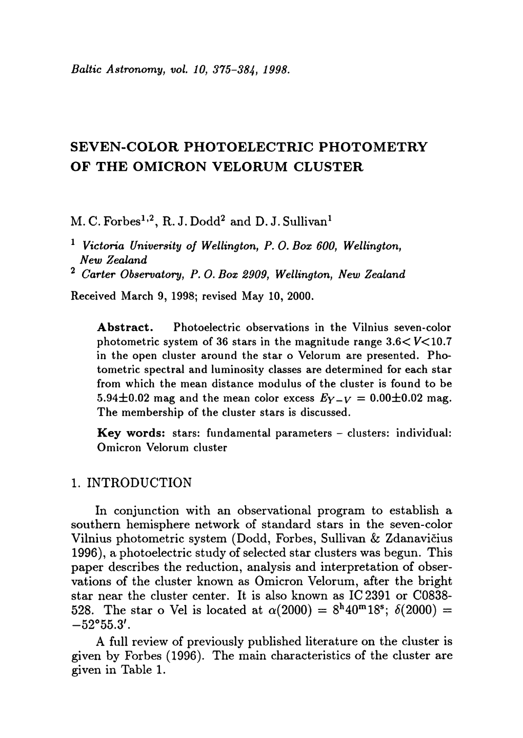 SEVEN-COLOR PHOTOELECTRIC PHOTOMETRY of the OMICRON VELORUM CLUSTER Abstract