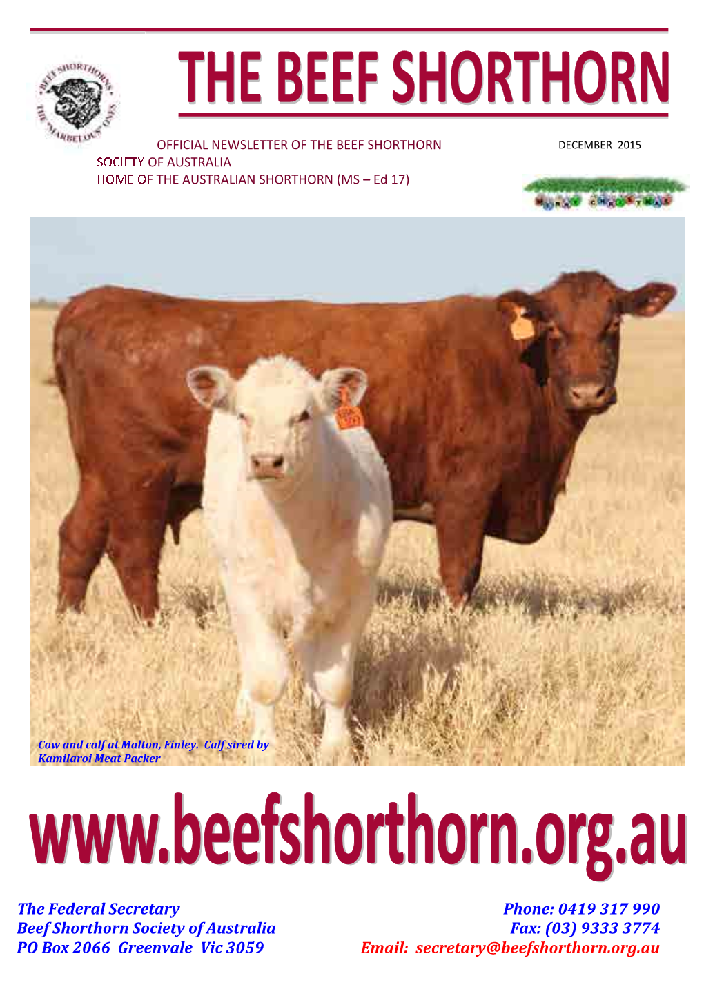 DECEMBER 2015 SOCIETY of AUSTRALIA HOME of the AUSTRALIAN SHORTHORN (MS – Ed 17)