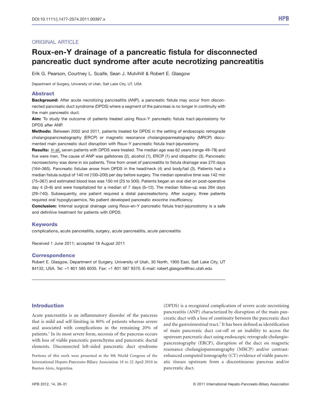 Roux-En-Y Drainage of a Pancreatic Fistula for Disconnected Pancreatic Duct Syndrome After Acute Necrotizing Pancreatitis